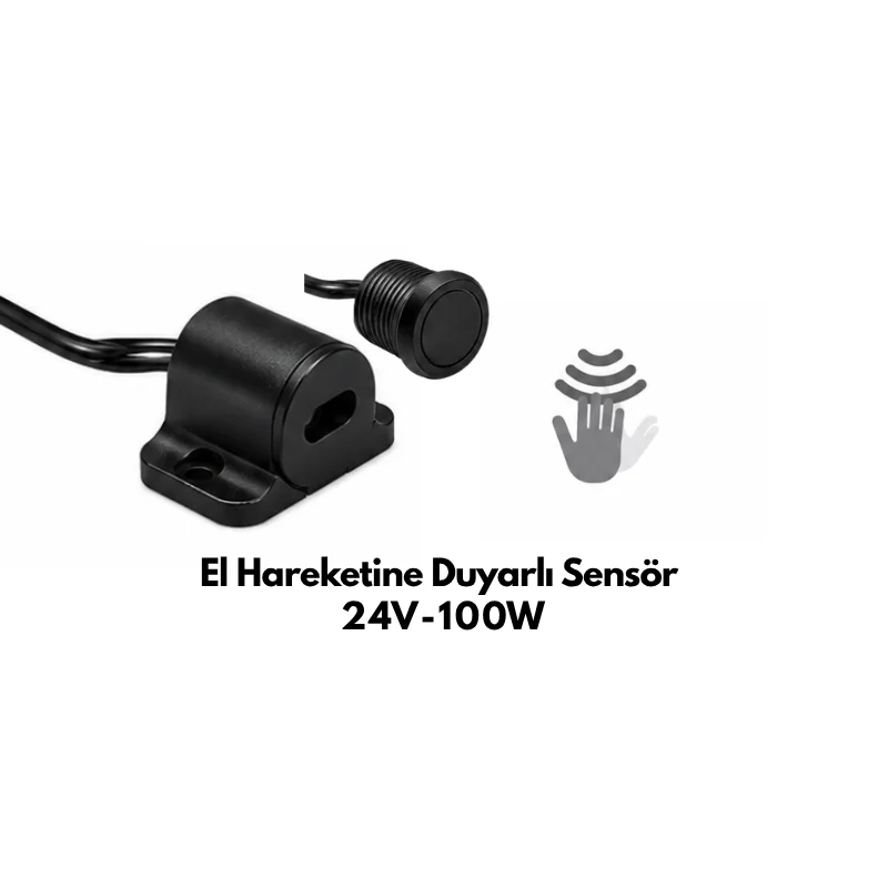 El Hareketine Duyarlı Sensör 24V 100W